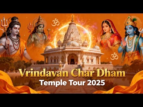 🛕4 धाम एक ही जगह ll 🙏Vrindavan Char Dham Tour | Shanti, Bhakti Aur Adbhut Architecture, LATEST TOUR😇