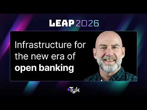 Building a context-first digital infrastructure for Open Banking | LEAP 2026