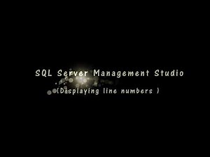 SQL Server Management Studio 顯示行數 Displaying line numbers