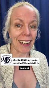 Miksi aikuisten naisten kannattaisi erityisesti fiiliskoodata tekoälyn avulla?