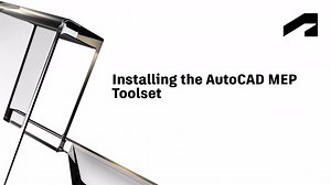 Installing the AutoCAD MEP Toolset | Autodesk