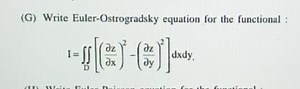 (G) Write Euler-Ostrogradsky equation for the functional :\[I... | Filo