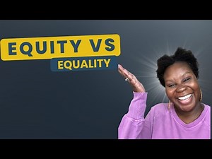 Equity vs. Equality: What's the Difference and Why It Matters
