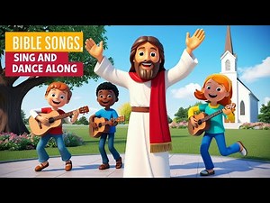 31 minutes Educational Christian fun Bible songs, sing and dance along