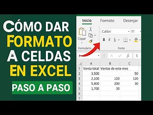 🎬 Cómo dar formato a celdas en Excel paso a paso | Guía fácil para principiantes