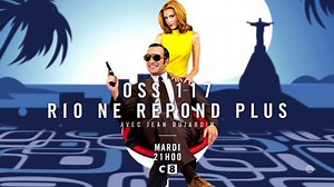 OSS 117 Rio ne répond plus, avec Jean Dujardin, ce soir à 21h | C8