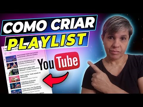 COMO CRIAR PLAYLIST NO YOUTUBE PELO PC