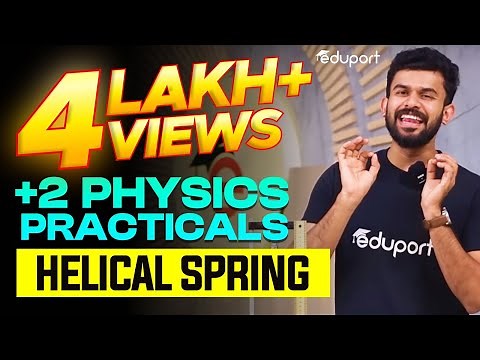 Plus Two Physics Practicals | Helical Spring | Eduport Plus Two