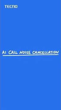 HiOS 15 | AI Call Noise Cancellation