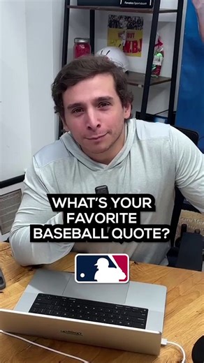 What is your favorite baseball quote of all time?