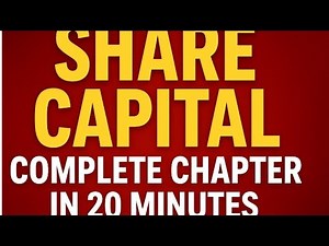 Share Capital Full Chapter Explained | Class 12 Accounts | Company Accounts | Complete Lesson|