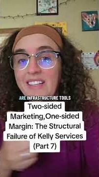 The Structural Failure of Kelly Services Part 7