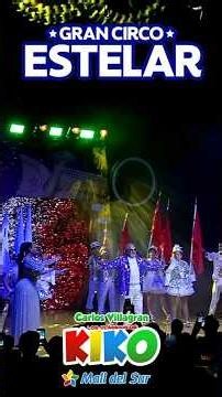 CARLOS VILLAGRAN "KIKO" EN EL GRAN CIRCO ESTELAR 2026