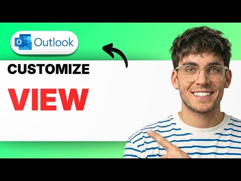 How to Customize Outlook View [2026 Full Guide]