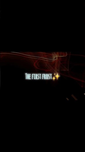 The first frost✨️#Thefirstfrost#cdrama#edits