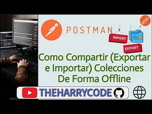 Postman Course | How to Share (Export and Import) Collections Offline