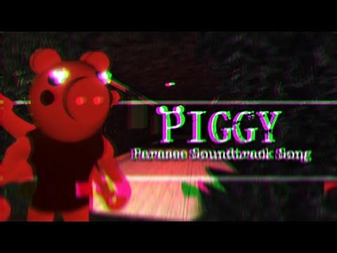 ROBLOX Piggy Parasee Soundtrack Song