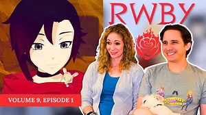 RWBY volume 9 episode 1 reaction