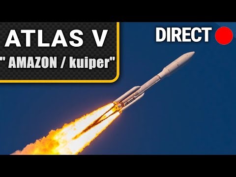 🔴DIRECT: la fusée Atlas ( ULA ) lance les satellites d'Amazon ! ( Kuiper / KA-03 )