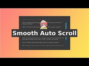 Ren'Py Tutorial: Smooth Auto Scroll to Bottom