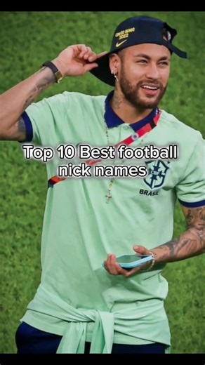 Top the best football Nick names👌 #edit #football #goats