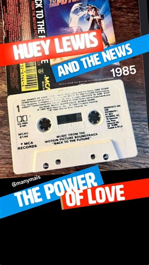 "The Power of Love" Huey Lewis and the News (Back to the Future - 1985)