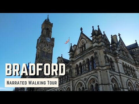 BRADFORD | 4K Narrated Walking Tour | Let's Walk 2022