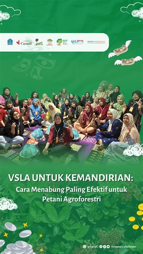 Sulawesi Cipta Forum on Instagram: "Bagaimana petani agroforestri mengelola tabungan bersama tanpa bank? Video pembelajaran ini mengajak kita memahami VSLA (Village Savings and Loan Association)—kelompok simpan pinjam desa yang dikelola langsung oleh anggota. Di dalam video, Anda akan belajar apa itu VSLA, mekanisme menabung melalui Lot, mekanisme pinjaman, hingga pembagian hasil di akhir siklus. Melalui pengalaman nyata para anggota, VSLA ditunjukkan sebagai cara sederhana namun efektif untuk m