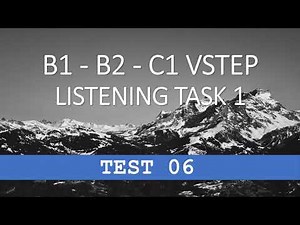 VSTEP Listening - Task 1 - Test 06