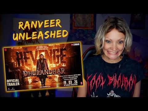 DHURANDHAR: THE REVENGE Trailer REACTION 🔥