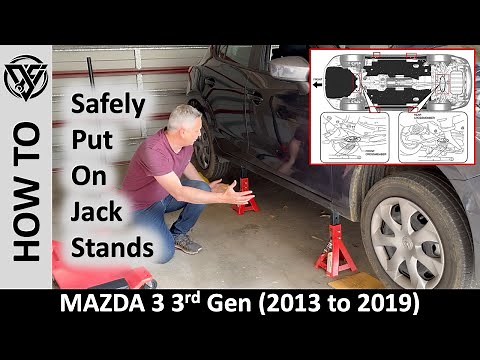 How to Lift a Mazda 3 3rd Generation (2013 and Later) onto Jack Stands Safely