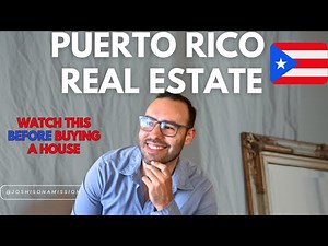REAL ESTATE in PUERTO RICO and what You NEED to know BEFORE buying a house in Puerto Rico