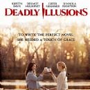 Deadly Illusions (2021) Cast and Crew, Trivia, Quotes, Photos, News and Videos - FamousFix