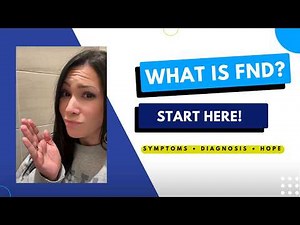 What Is Functional Neurological Disorder (FND)? | Symptoms, Diagnosis & Hope