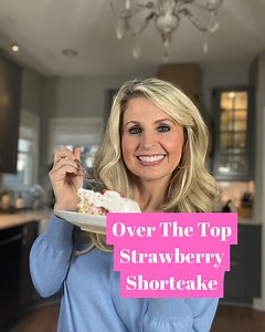 1.5M views · 6.7K reactions | Over-The-Top Strawberry Shortcake:...