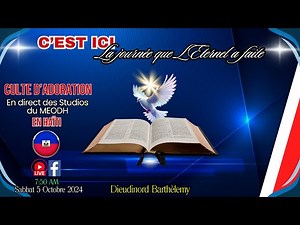 Culte d'Adoration live sur MEODH, Haïti (05/10/24)
