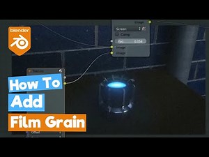 Blender Compositing VFX Tutorial : How to add Film Grain
