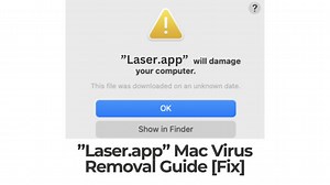Laser.app Will Damage Your Computer Mac - Removal [Fix]