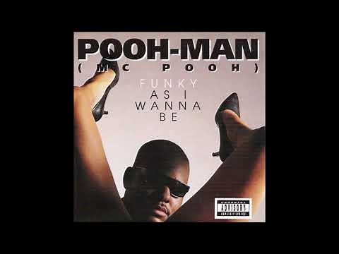 POOH MAN (MC POOH) FUNKY AS I WANNA BE Full Album 1992 HQ