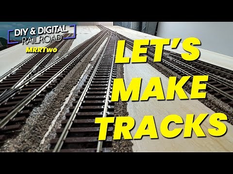 Model Railroad Track Installation Made Easy
