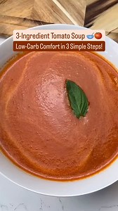 4.2K views · 336 reactions | 3-Ingredient Tomato Soup 北 Simple,...