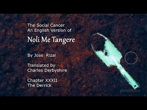Noli Me Tangere Chapter 32 - The Derrick | English Translation Audiobook