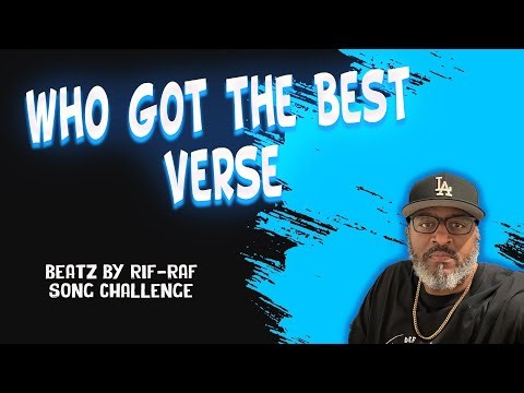Beatz By Rif-Raf "Best Verse" Song Challenge