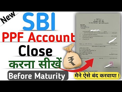 How To Close PPF Account Before Maturity in SBI | PPF Account Band kaise kare before Maturity |2025
