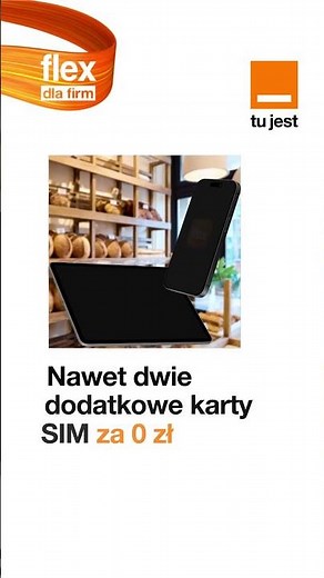 Rozwijaj swój biznes z Orange Flex!
