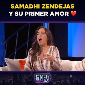 Samadhi Zendejas se confiesa y habla de sus historias de amor 🙊 . . . . #tunight #omarchaparro #samadhizendejas #estrellatv | ESTRELLA TV