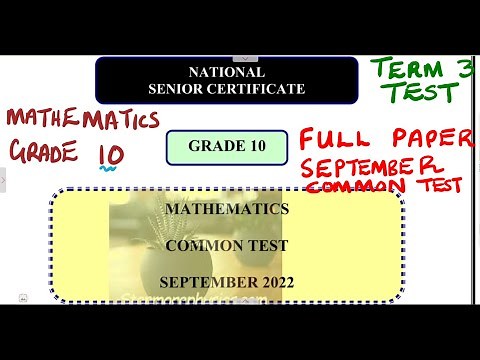 Mathematics Grade 10 September 2022 KZN Common Test - Term 3 Test 2024 Revision