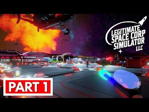 LEGITIMATE SPACE CORP SIMULATOR LLC - Full Gameplay Walkthrough Part 1 [FULL GAME] No Commentary