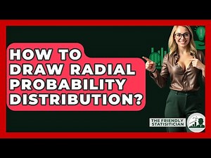 How To Draw Radial Probability Distribution? - The Friendly Statistician