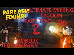 Ultimate Mining Tycoon [ALPHA] - PART TWO - Roblox Gameplay